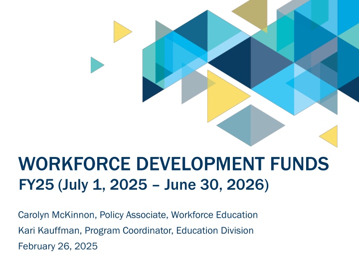 workforce development funds fy25 july 1 2025 june n.w