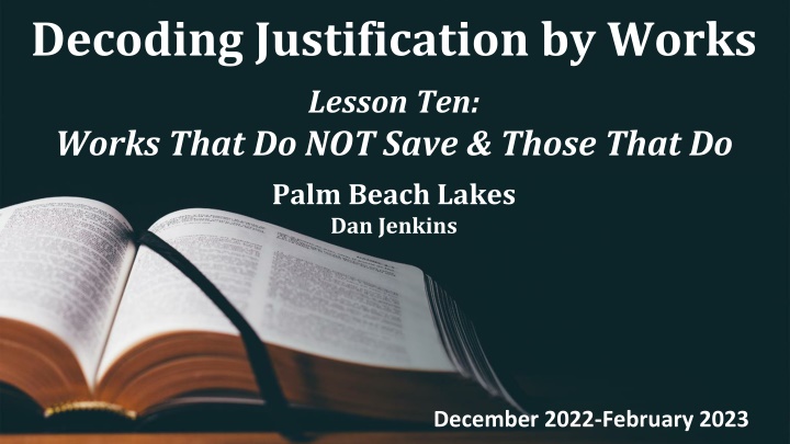 decoding justification by works lesson ten works n.w