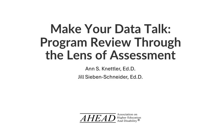 make your data talk program review through n.w