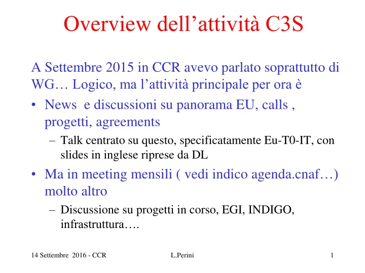 Overview of C3S Activities in September 2015 at CCR