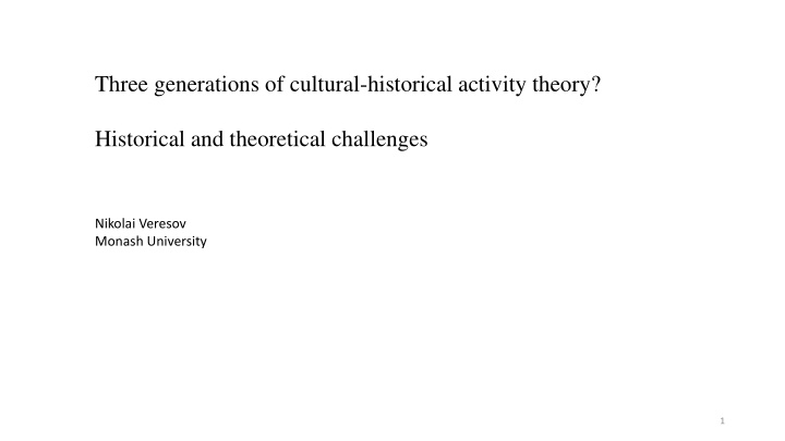 three generations of cultural historical activity n.w