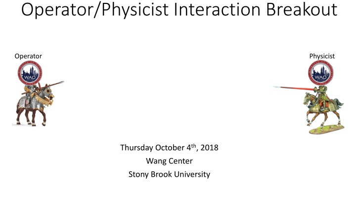 operator physicist interaction breakout n.w
