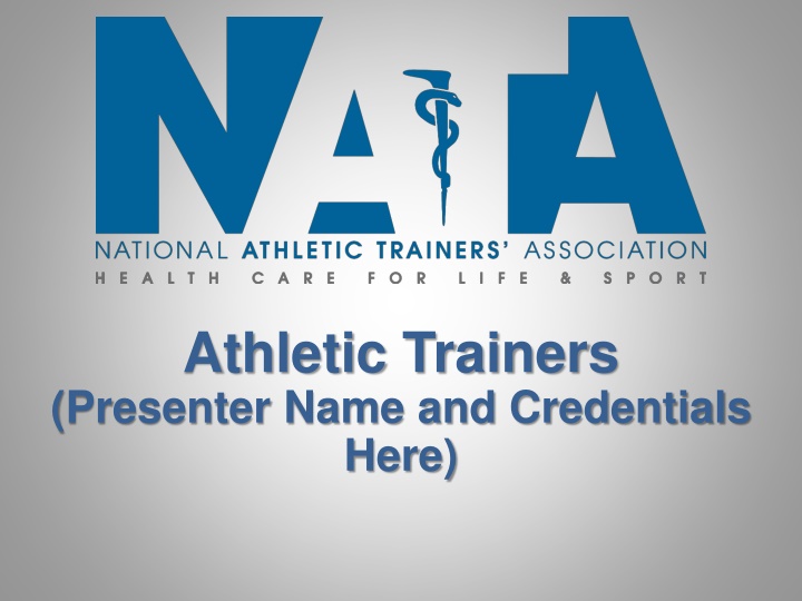 athletic trainers presenter name and credentials n.w