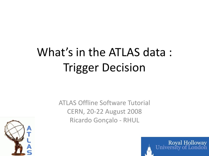 what s in the atlas data trigger decision n.w