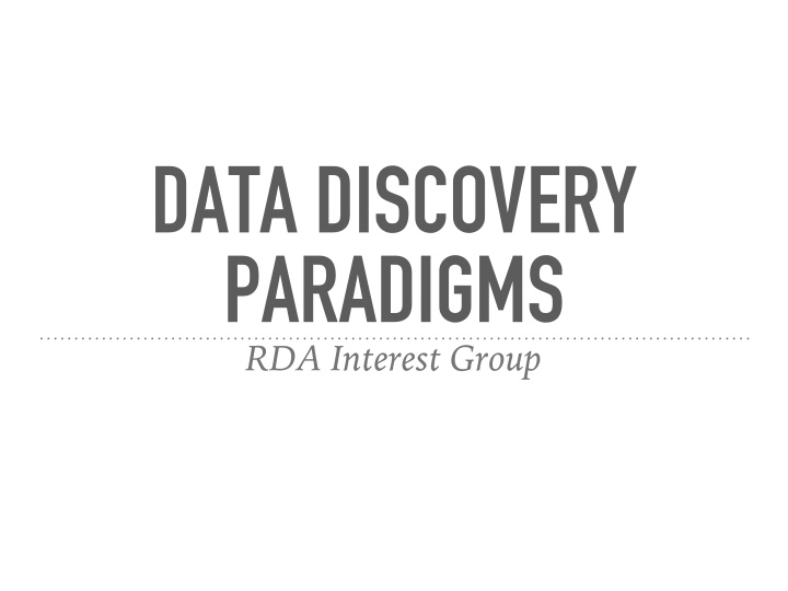 data discovery paradigms rda interest group n.w