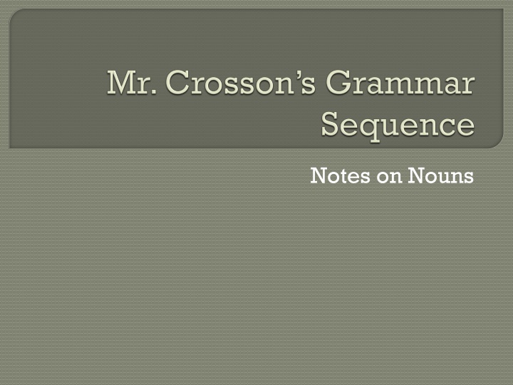 notes on nouns n.w