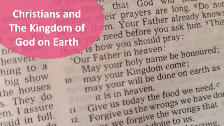 christians and the kingdom of god on earth n.w