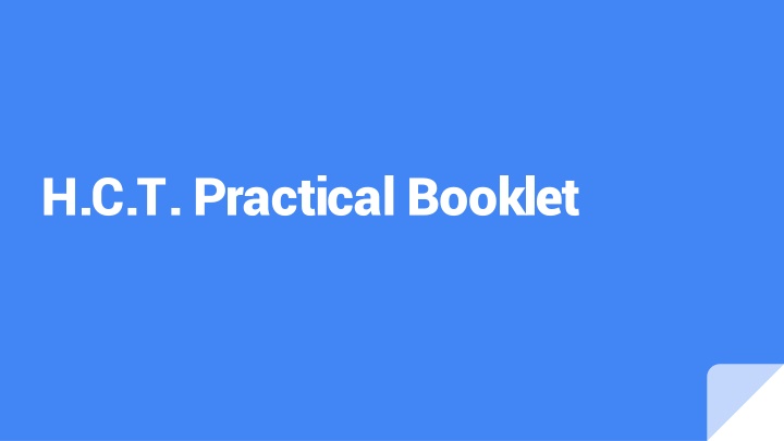 h c t practical booklet n.w