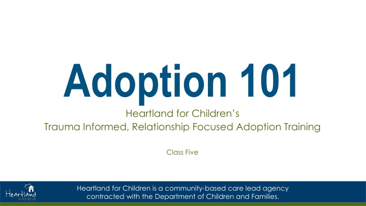 adoption 101 heartland for children s trauma n.w
