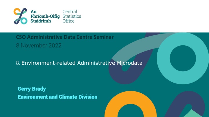 cso administrative data centre seminar 8 november n.w
