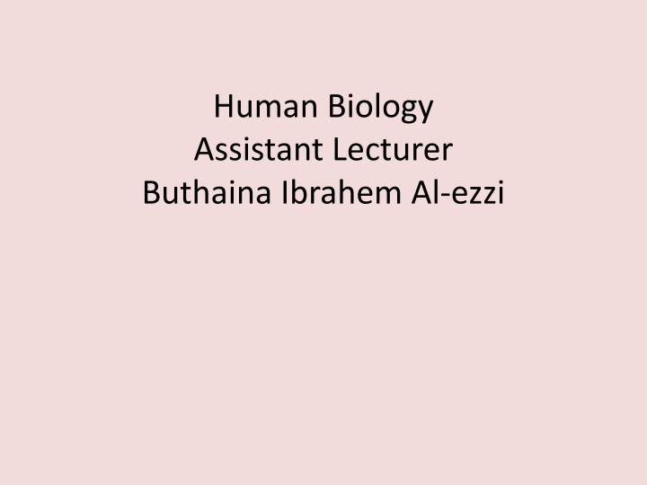 human biology assistant lecturer buthaina ibrahem n.w