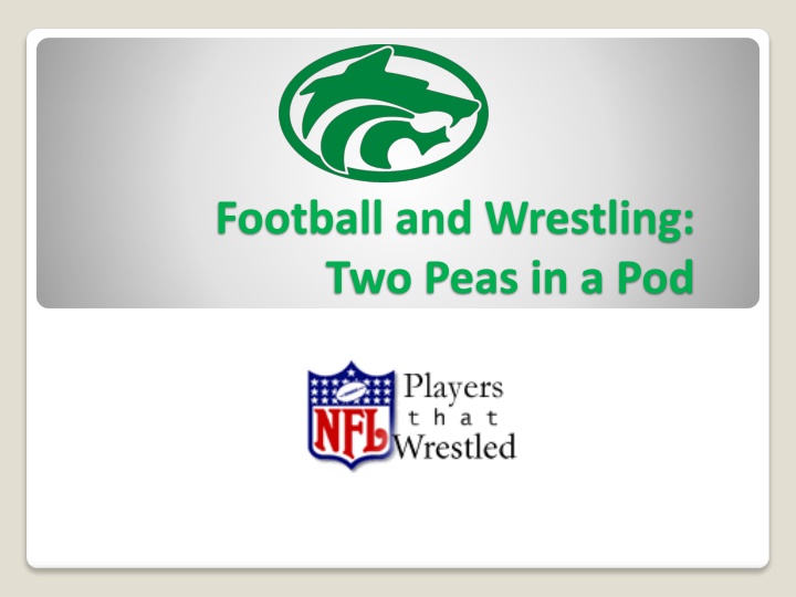 football and wrestling two peas in a pod n.w