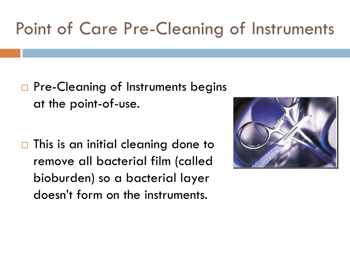 point of care pre cleaning of instruments n.w
