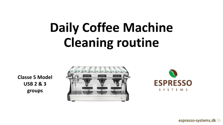daily coffee machine cleaning routine n.w
