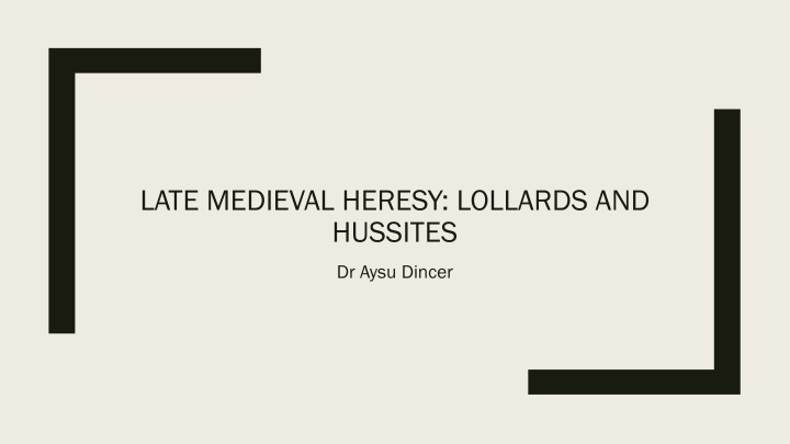 late medieval heresy lollards and hussites n.w