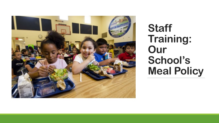 staff training our school s meal policy n.w