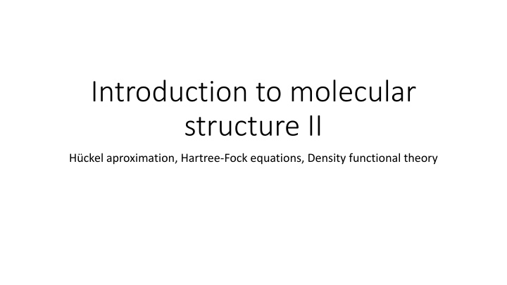 introduction to molecular structure ii n.w