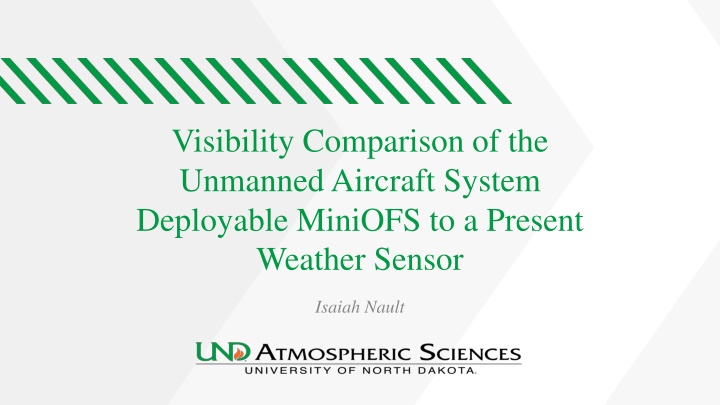 visibility comparison of the unmanned aircraft n.w