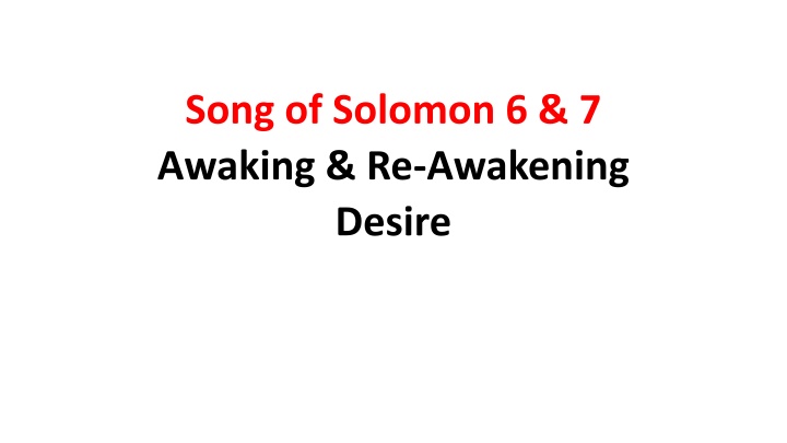 song of solomon 6 7 awaking re awakening desire n.w