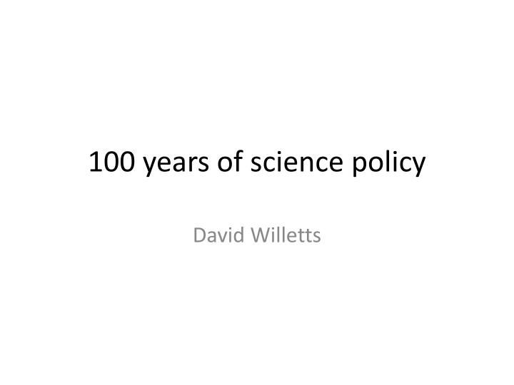 100 years of science policy n.w