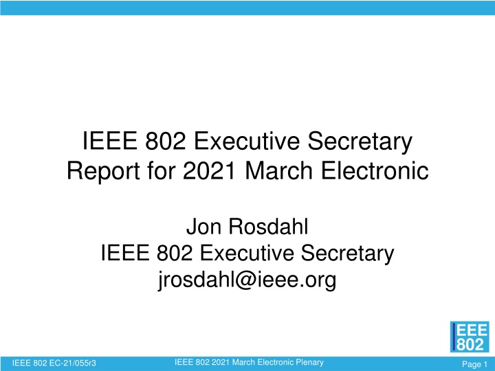 ieee 802 executive secretary report for 2021 n.w