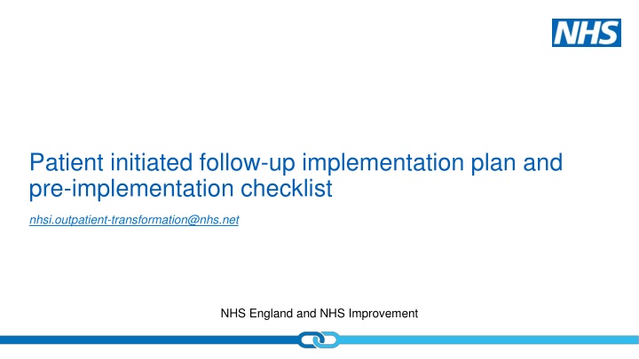 patient initiated follow up implementation plan n.w