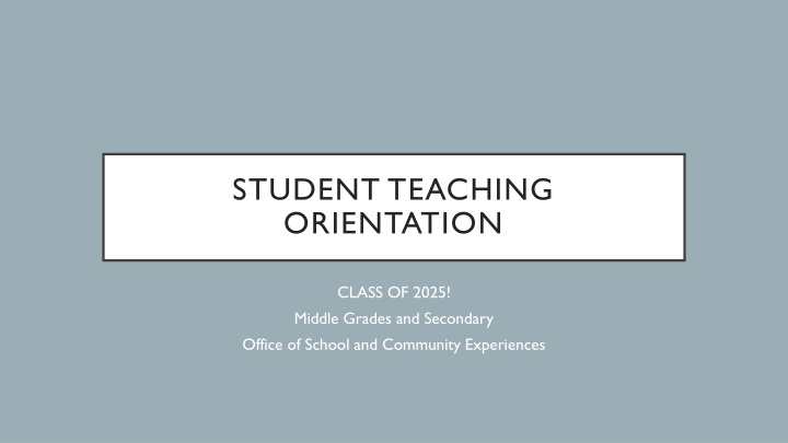 student teaching orientation n.w