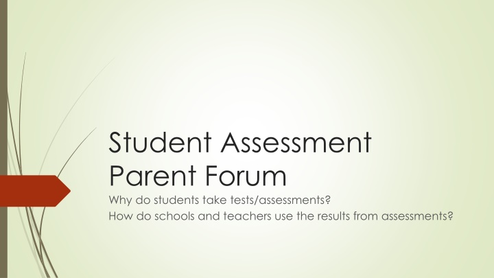student assessment parent forum why do students n.w