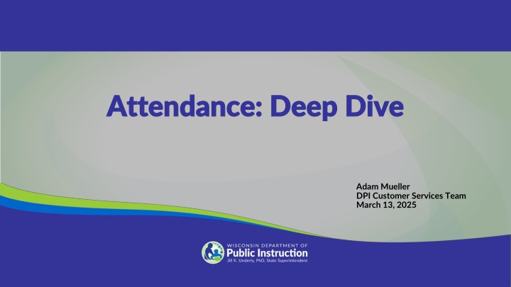 attendance deep dive attendance deep dive n.w