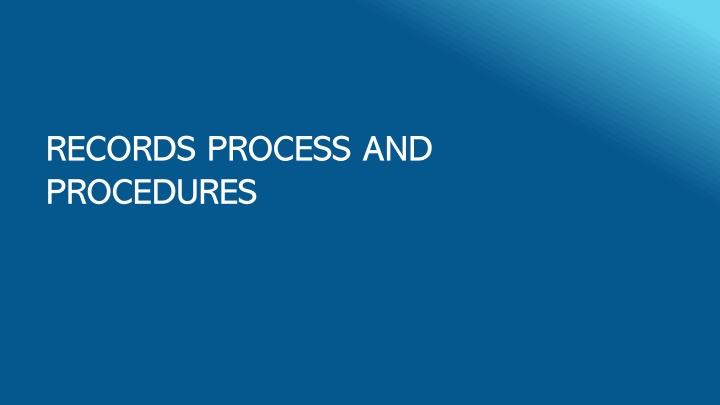 records process and procedures n.w