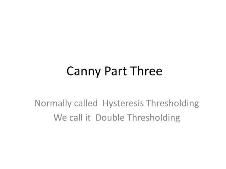 canny part three n.w