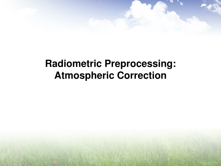 radiometric preprocessing atmospheric correction n.w