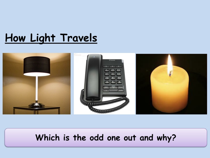 how light travels n.w