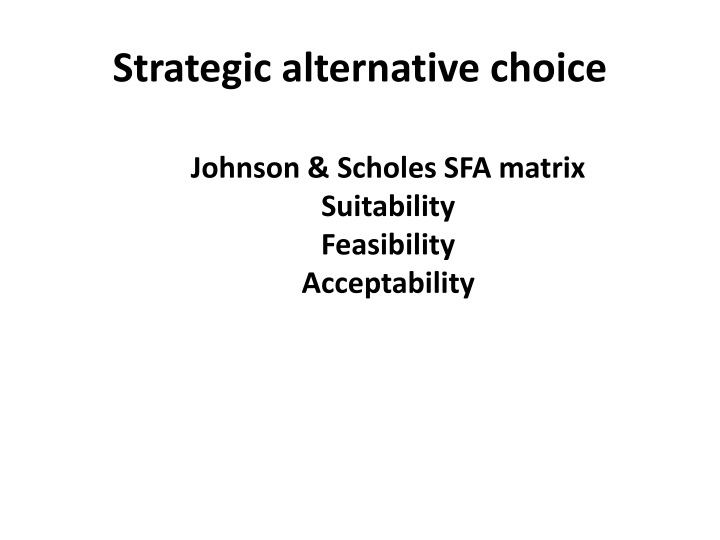 strategic alternative choice n.w