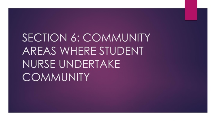 section 6 community areas where student nurse n.w