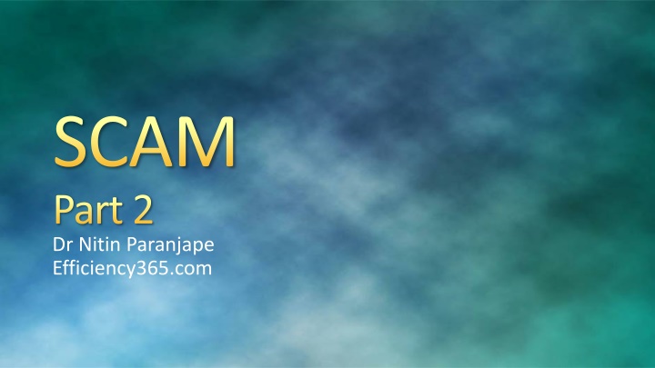 scam part 2 dr nitin paranjape efficiency365 com n.w