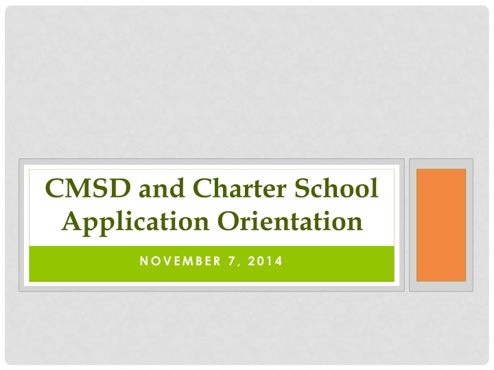 cmsd and charter school application orientation n.w