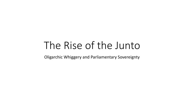 the rise of the junto n.w