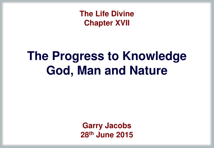 the life divine chapter xvii n.w