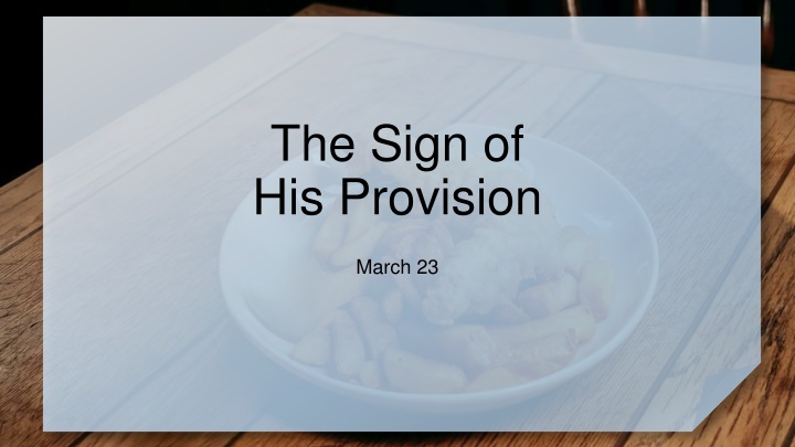 the sign of his provision n.w
