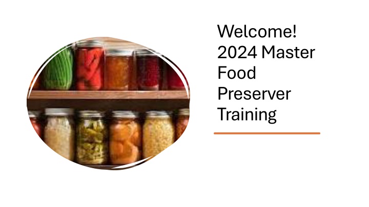 welcome 2024 master food preserver training n.w
