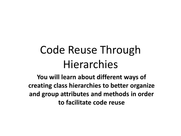 code reuse through hierarchies you will learn n.w