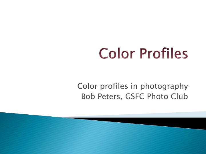 color profiles in photography bob peters gsfc n.w