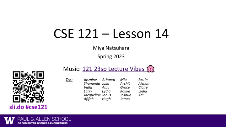 Important Updates and Reminders for CSE 121 Spring 2023