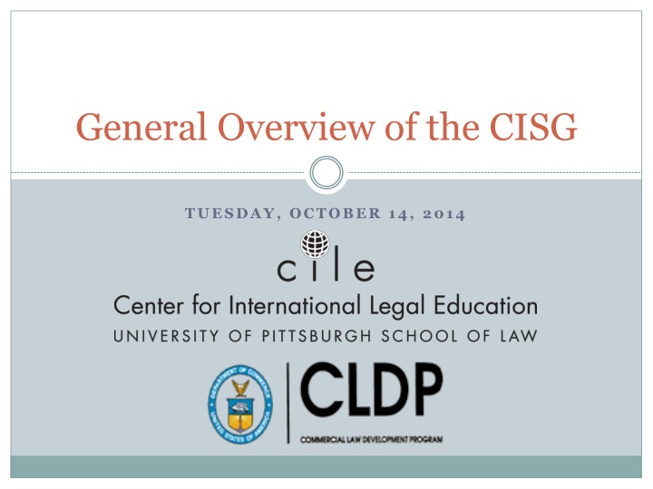 General Overview of the CISG: Development, Application, and Interpretation