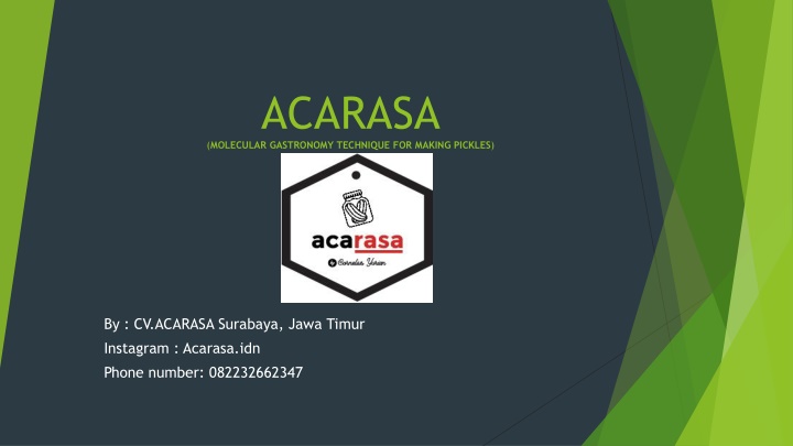 acarasa molecular gastronomy technique for making n.w