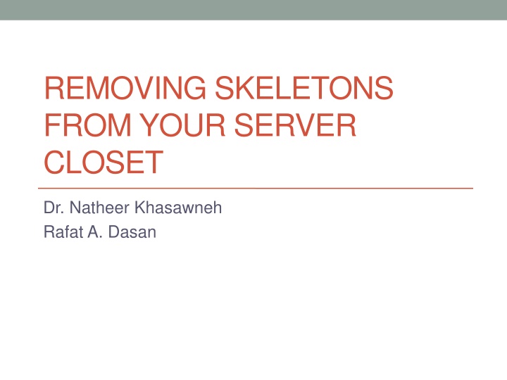 removing skeletons from your server closet n.w