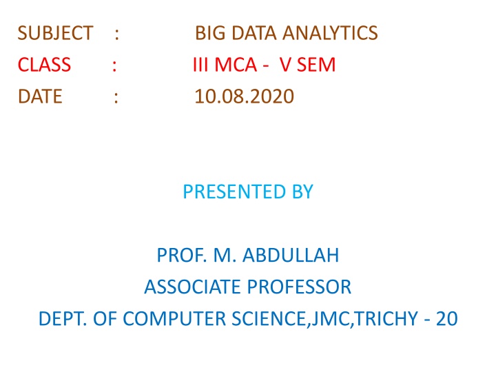 subject big data analytics class n.w