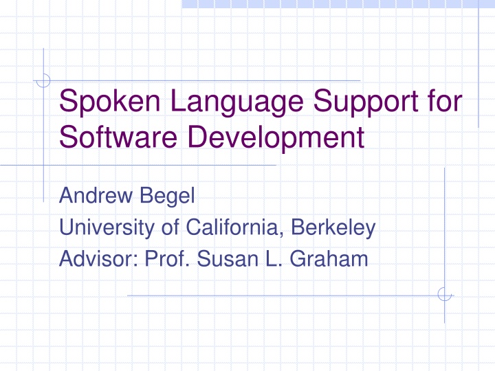 spoken language support for software development n.w