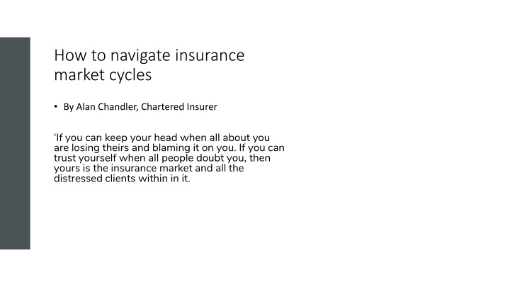 how to navigate insurance market cycles n.w